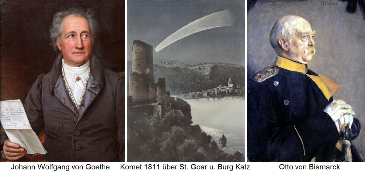 Johann W. von Goethe / 1811er Komet über St. Goar und Burg Katz / Otto von Bismarck