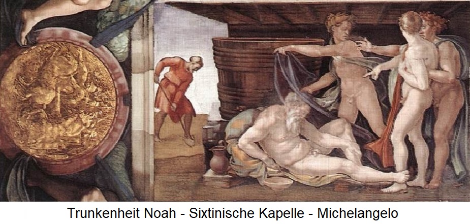 Bibel - Noahs Trunkenheit - Sixtinische Kapelle - Michelangelo